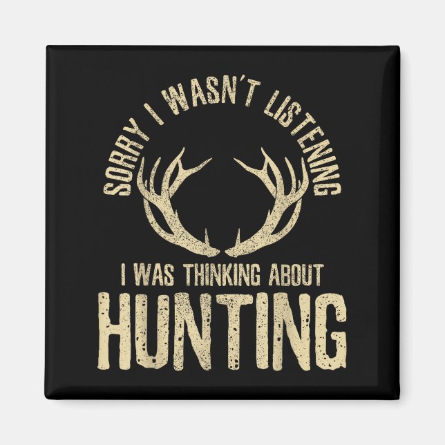Imã Funny Hunting Quote Saying Deer Venison Elk Hunter (Frente)