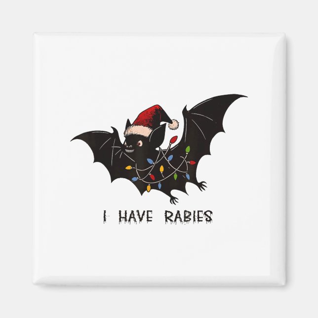 Imã Funny I Have Rabies Christmas Bat Matching Holiday (Frente)