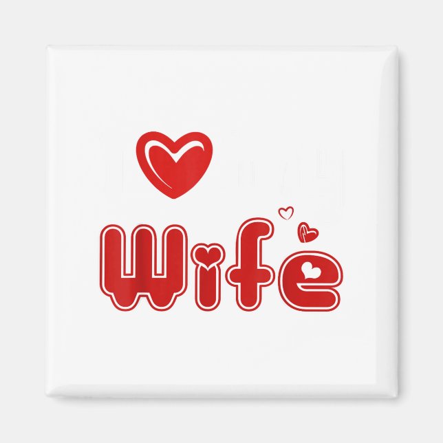 Imã Funny I Love My Wife  (Frente)
