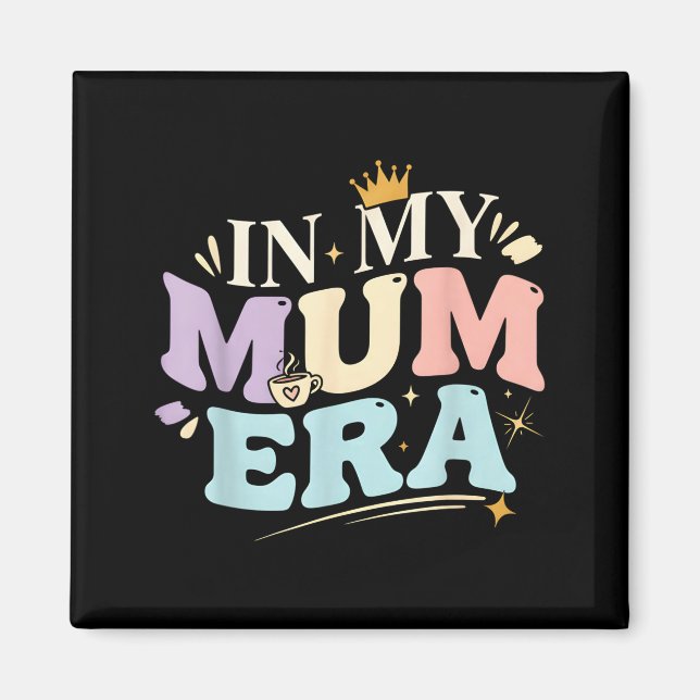 Imã Funny In My Blue Mum Era Cool Mom Mother's Day  (Frente)