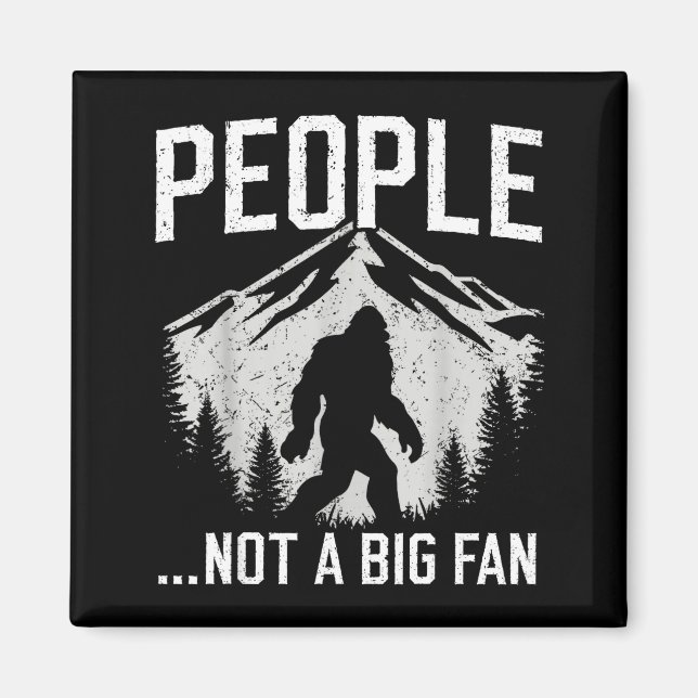 Imã Funny Introvert Bigfoot People Not A Big Fan Dad J (Frente)