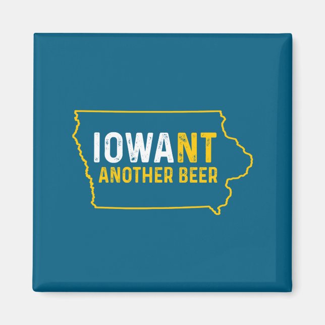 Imã Funny Iowant Another Beer Iowa Beer Distressed  (Frente)