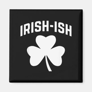 Imã Funny Irish-ish St. Patrick's Day 