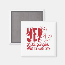 Imã Funny Judging Cat Still Single Anti-Valentine