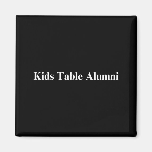Imã Funny Kids Table Alumni Thanksgiving Novelty Humor (Frente)