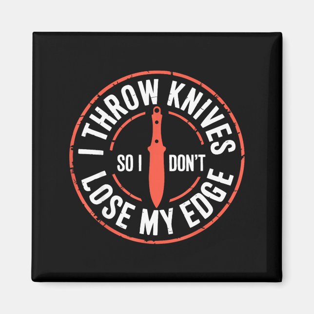 Imã Funny Knife Thrower I Throw Knives  (Frente)