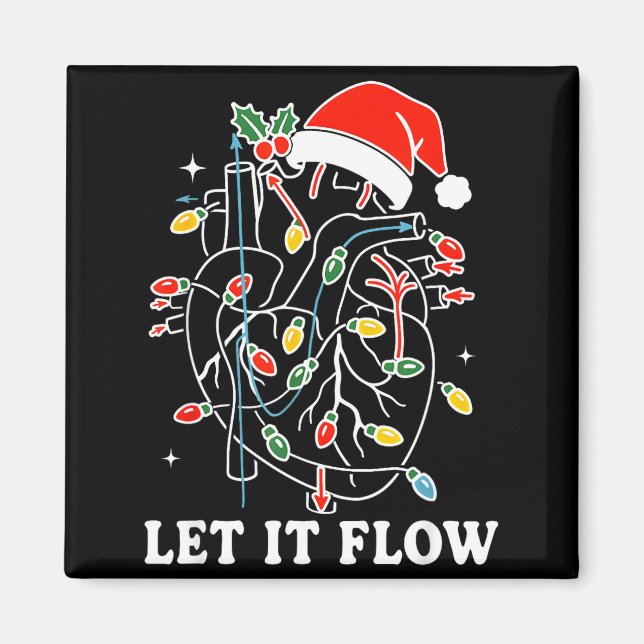 Imã Funny Let It Flow Anatomy Heart Cardiac Nurse Sant (Frente)