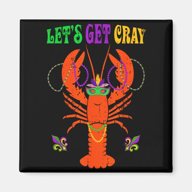 Imã Funny Lets Get Cray Crawfish - New Orleans Funny M (Frente)