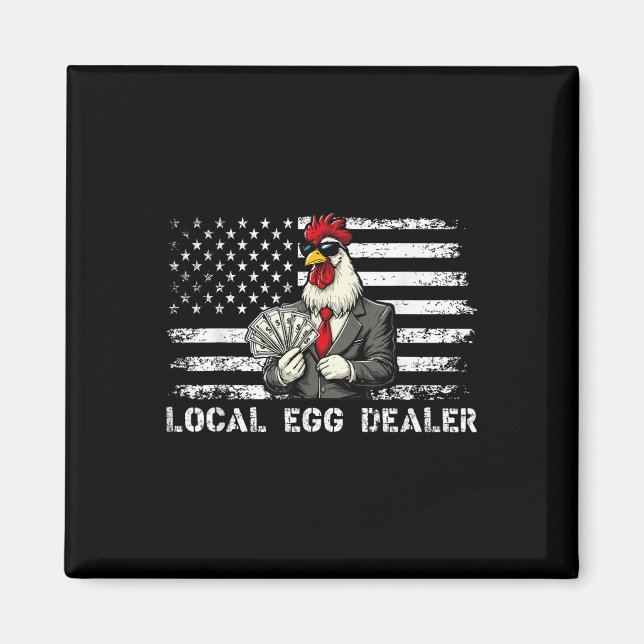 Imã Funny Local Egg Dealer American Flag Chicken Lover (Frente)