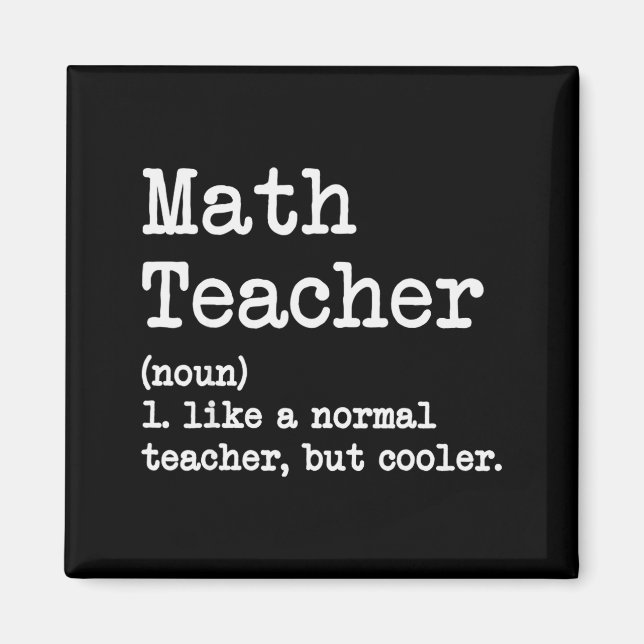 Imã Funny Math Teacher, Like A Normal Teacher But Cool (Frente)