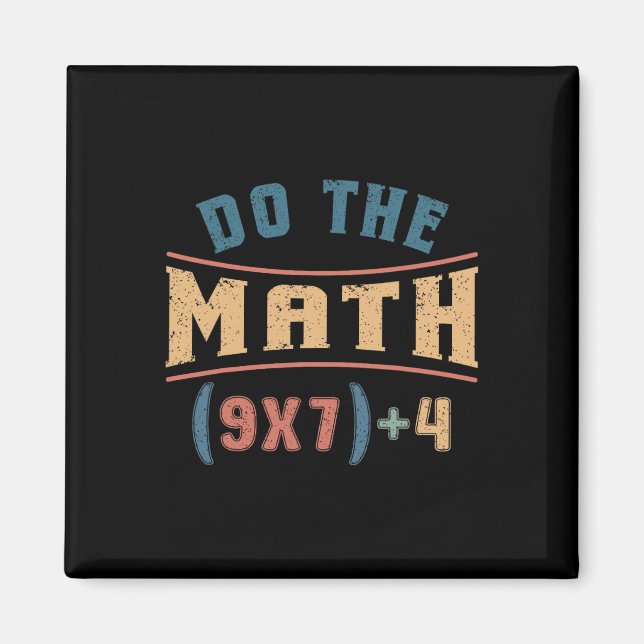 Imã Funny Mathematics 67 Meme Equation Do The Math Tea (Frente)