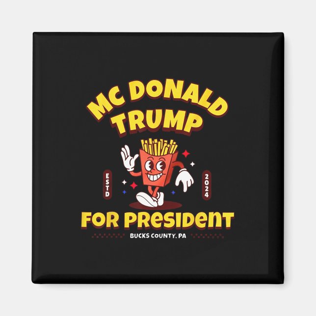 Imã Funny Mcdonald Trump Presidente 2024 Batata Frita  (Frente)
