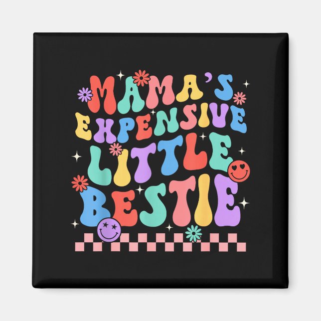 Imã Funny Mom Mother Mama's Expensive Little Ie  (Frente)