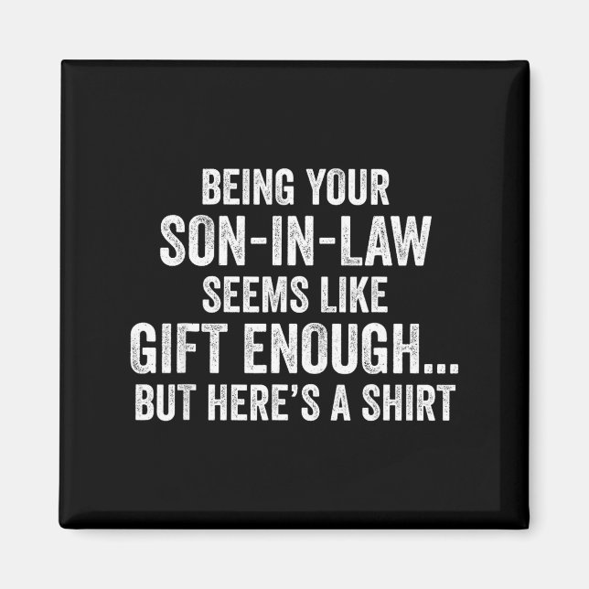 Imã Funny Mother In Law Sarcastic Humor Quote From Son (Frente)