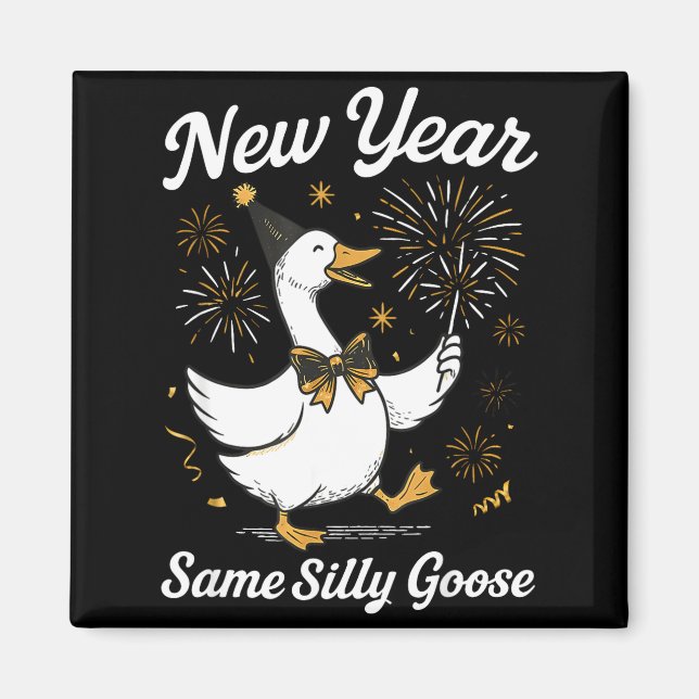 Imã Funny New Year Same Silly Goose Happy New Year 202 (Frente)