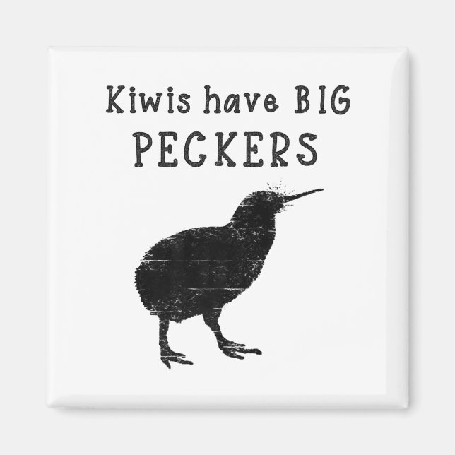 Imã Funny New Zealand Quote Kiwis Have Big Peckers Quo (Frente)