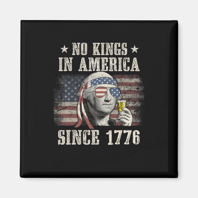 Imã Funny No Kings In America Desde 1776 4 De Julho M (Frente)
