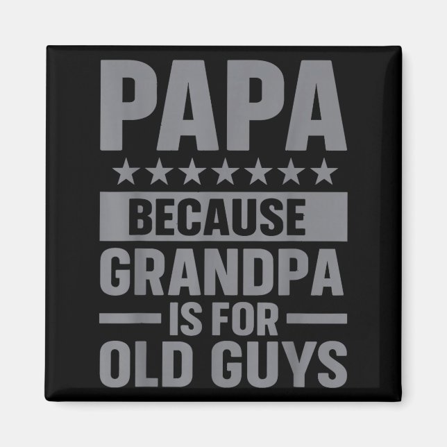 Imã Funny Papa Art For Grandpa From Grandkids Father's (Frente)