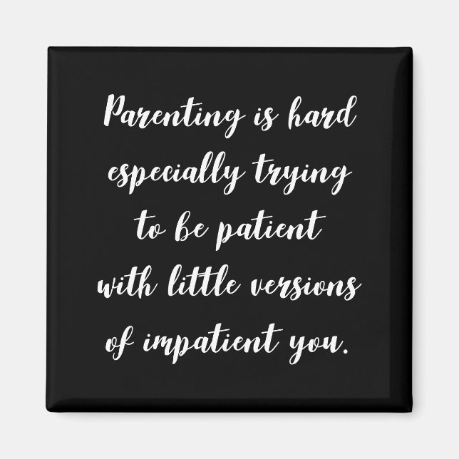 Imã Funny parenting quote, magneet (Frente)