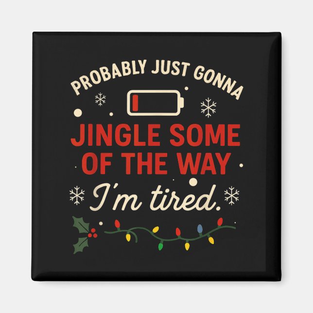 Imã Funny Probably Just Gonna Jingle Some Of The Way I (Frente)