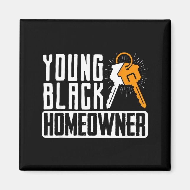 Imã Funny Proud New House Young Black Homeowner Housew (Frente)