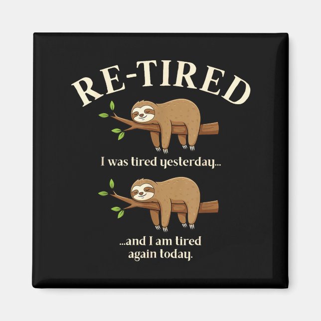 Imã Funny Re-tired Definition Sloth  (Frente)