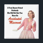 Imã Funny Retro Vintage Bunco<br><div class="desc">Excelente Bunco Magnet, que é um divertido design gráfico de bunco retrô vintage que apresenta uma deliciosa rainha Bunco com sua roupa rosa e luvas brancas. "Uma verdadeira amiga Bunco finge que não viu você ter um erro acidental". Sabe como é depois de algumas rodadas de Bunco e vinho e...</div>