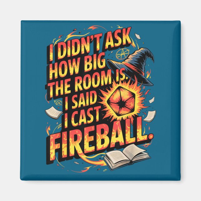 Imã Funny Rpg I Cast Fireball Quote With Wizard Hat An (Frente)