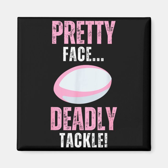 Imã Funny Rugby Gift For Girls Pretty Face Deadly Tack (Frente)