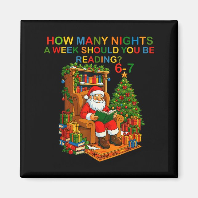 Imã Funny Santa Reading 67 Meme Tee Christmas Teacher  (Frente)
