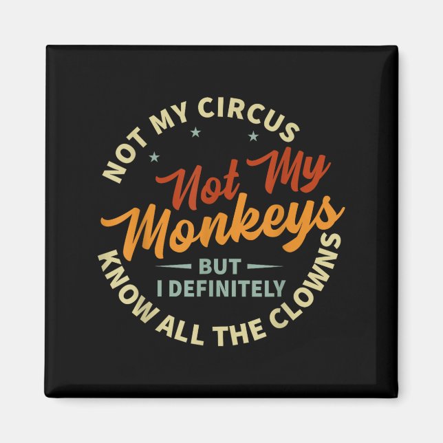 Imã Funny Sarcastic Irony Quotes And Weird Fun Sayings (Frente)