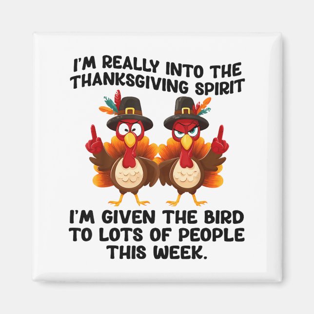Imã Funny Sarcastic Novelty Tee I've Given The Bird Me (Frente)