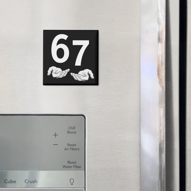 Imã Funny Six Seven 6 7 Meme Gen Alpha Slang 6 7 Hands (In Situ (Fridge))