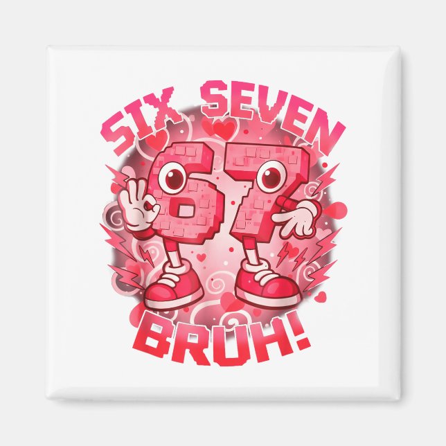 Imã Funny Six Seven Bruh 67 Brainrot Meme Valentine's  (Frente)