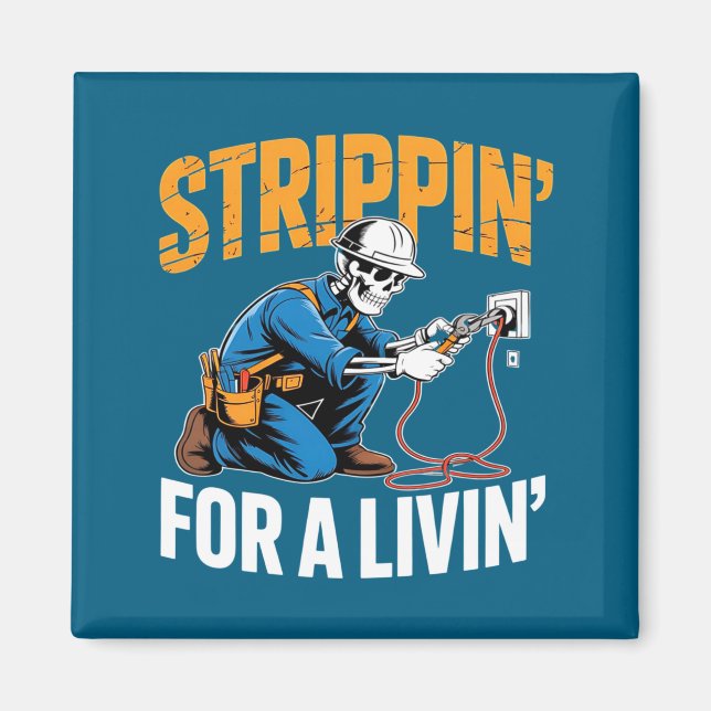 Imã Funny Skeleton Electrician N For A Livin Long Slee (Frente)