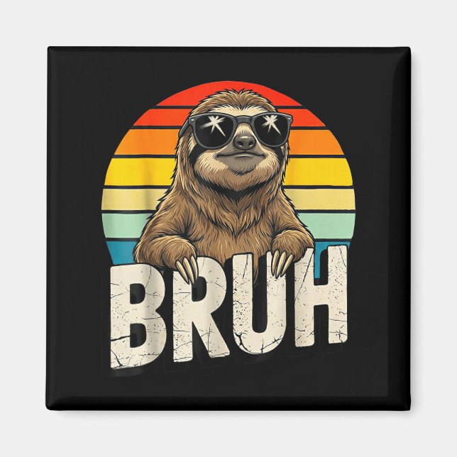 Imã Funny Sloth Graphic Meme Lover Bruh Sloth Lovers  (Frente)