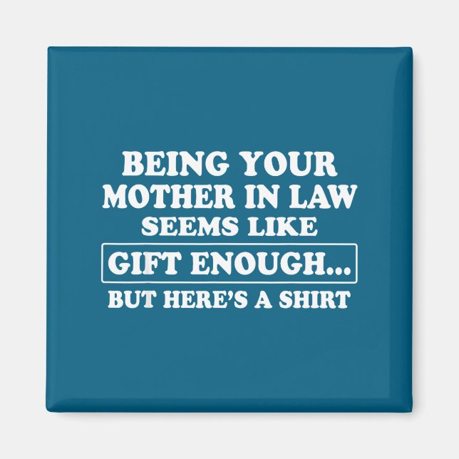 Imã Funny Son In Law Sarcastic Humor Quote From Mother (Frente)