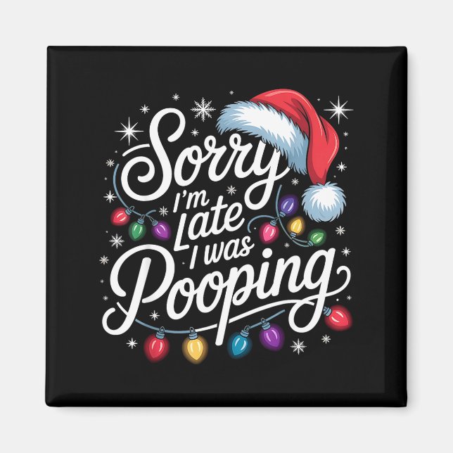 Imã Funny Sorry I'm Late I Was Ong Xmas Lights Red San (Frente)