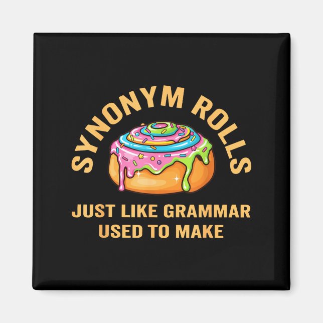 Imã Funny Synonym Rolls Joke Cinnamon Rolls Grammar Pu (Frente)