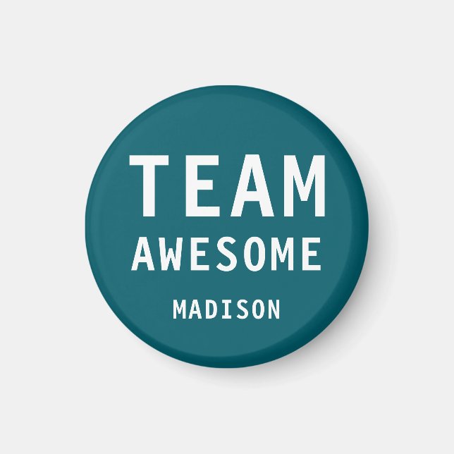 Imã Funny Team Awesome Dark Teal Personalized Name (Frente)