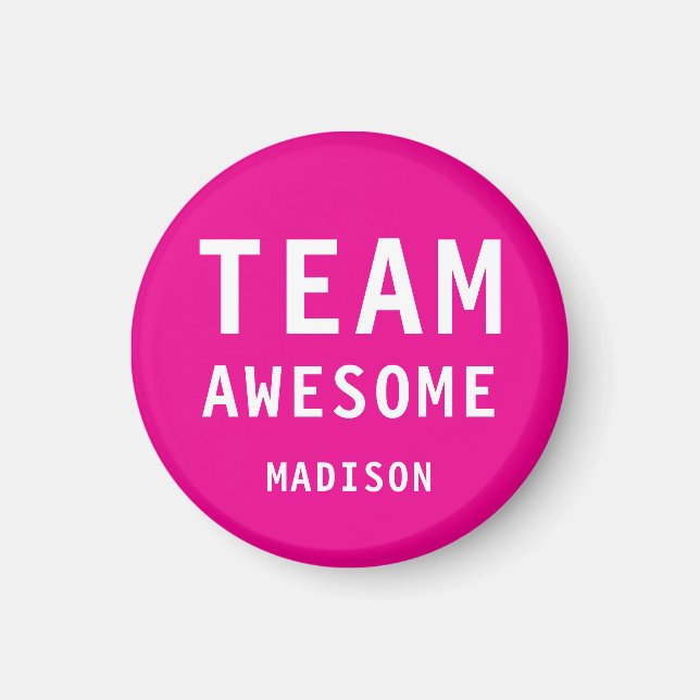 Imã Funny Team Awesome Hot Pink Personalized Name (Frente)