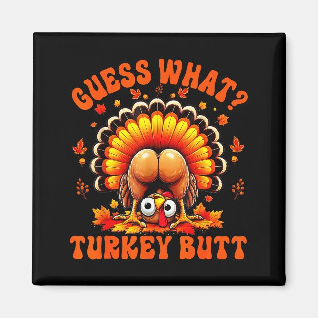 Imã Funny Thanksgiving Guess What Turkey Butt Couples  (Frente)