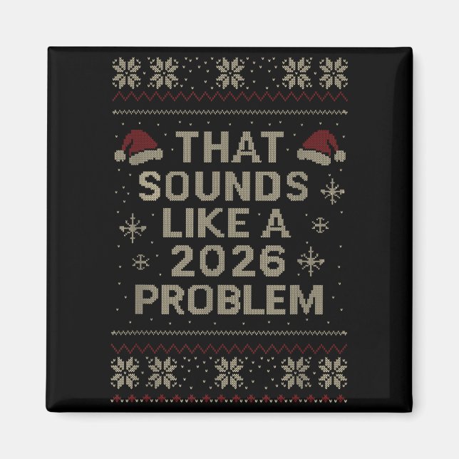 Imã Funny That Sounds Like A 2026 Problem Hr Office Ug (Frente)