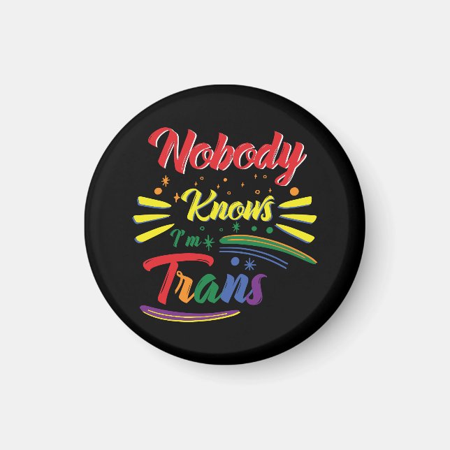 Imã Funny Trans | Ninguém sabe que sou Trans | LGBTQ (Frente)