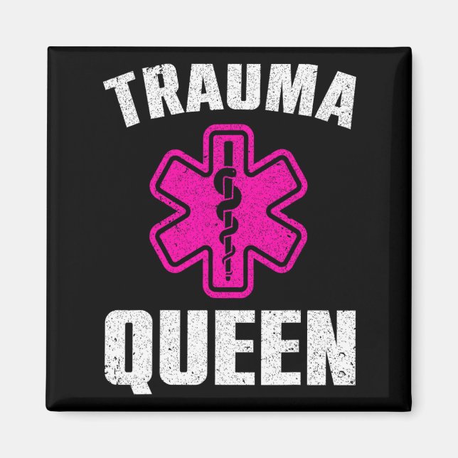 Imã Funny Trauma Queen Art For Paramedic Women Emt Lov (Frente)
