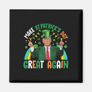 Imã Funny Trump Shamrock Faça o Dia de São Patrício Se