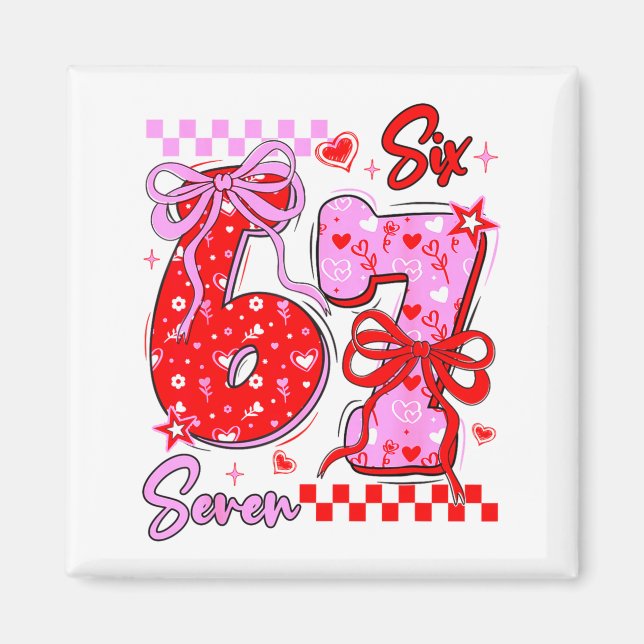 Imã Funny Valentine S Day 67 Meme 6 7 Valentine Bow He (Frente)