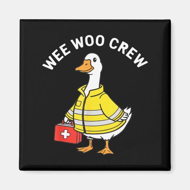Imã Funny Wee Woo Crew Goose Emt Paramedic Firefighter (Frente)