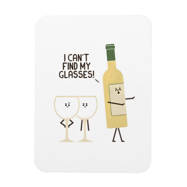 Ímã Funny Wine Pun I Can't Find My Glasses Magnet  (Vertical)
