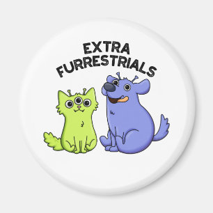 Imã Furacões Extras Furiosos Pet Pun De Fúria De Alien